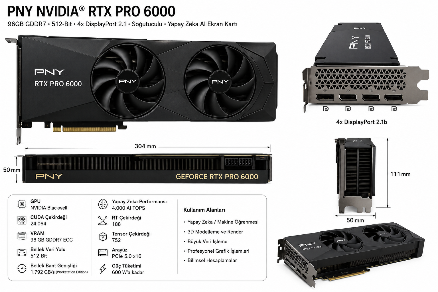 96 GB PNY RTX PRO6000 DDR7 512Bit 4xDP Soğutuculu Yapay Zeka AI Ekran Kartı