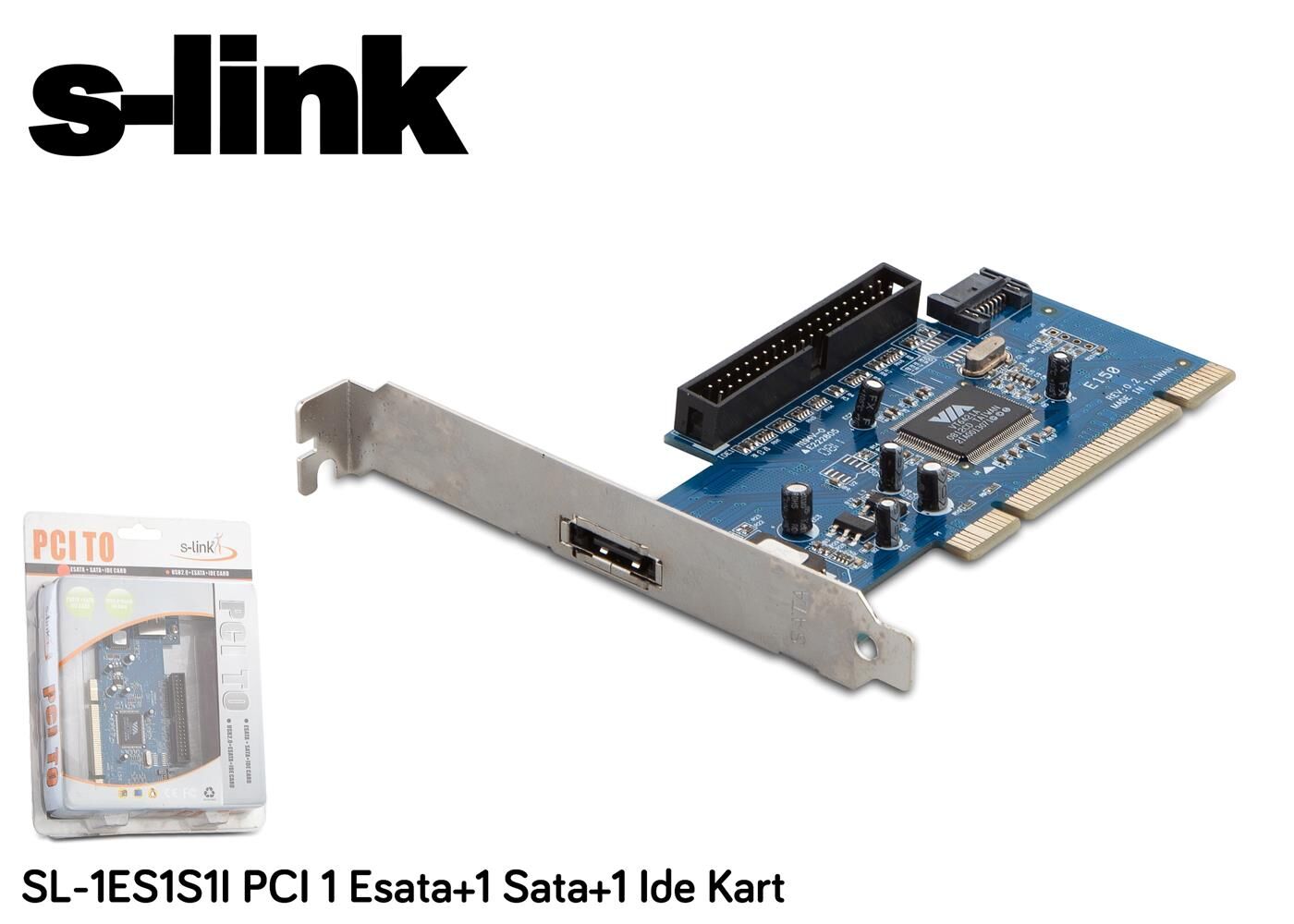 S-link SL-1ES1S1 PCI to 1x eSATA + 1x SATA + 1x IDE Çoklayıcı Kontrol Kartı