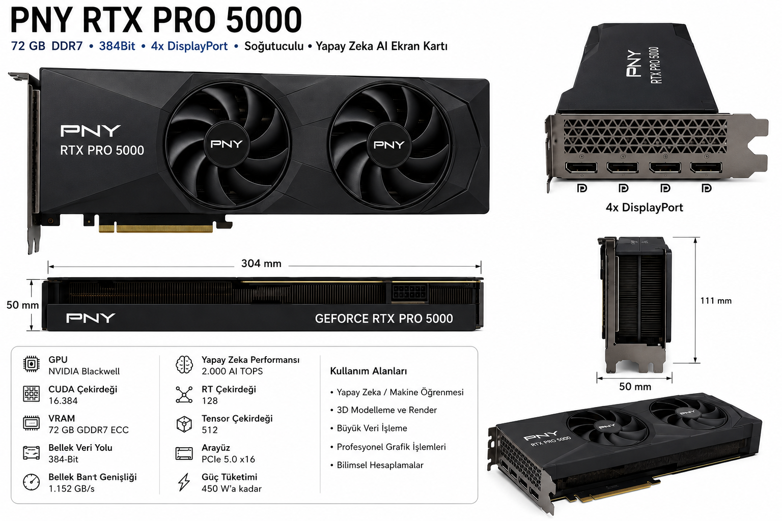 72 GB PNY RTX PRO5000 DDR7 384Bit 4xDP Soğutuculu Yapay Zeka AI Ekran Kartı