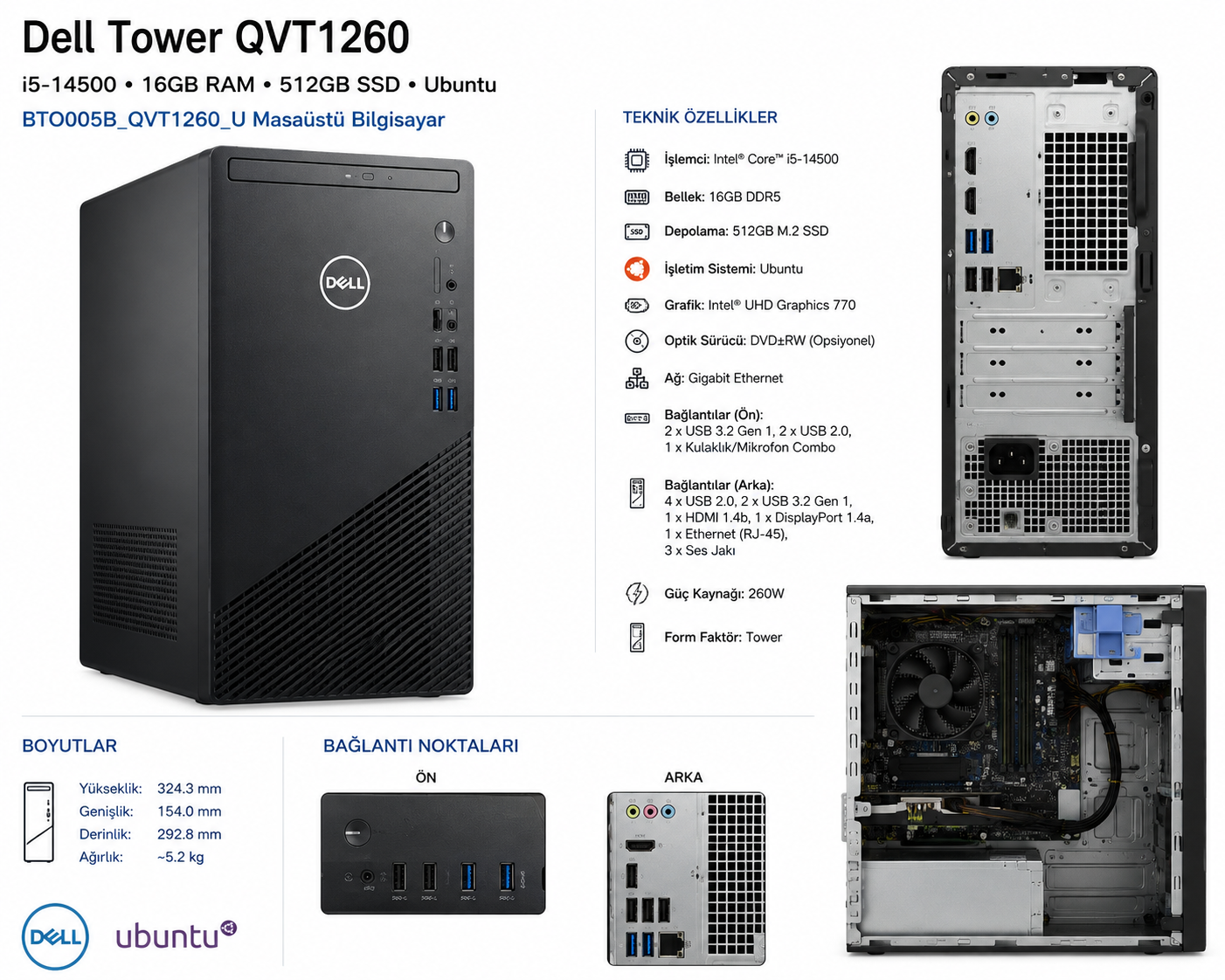 Dell Tower QVT1260 i5-14500 16GB 512GB SSD Ubuntu BTO005B_QVT1260_U Masaüstü Bilgisayar