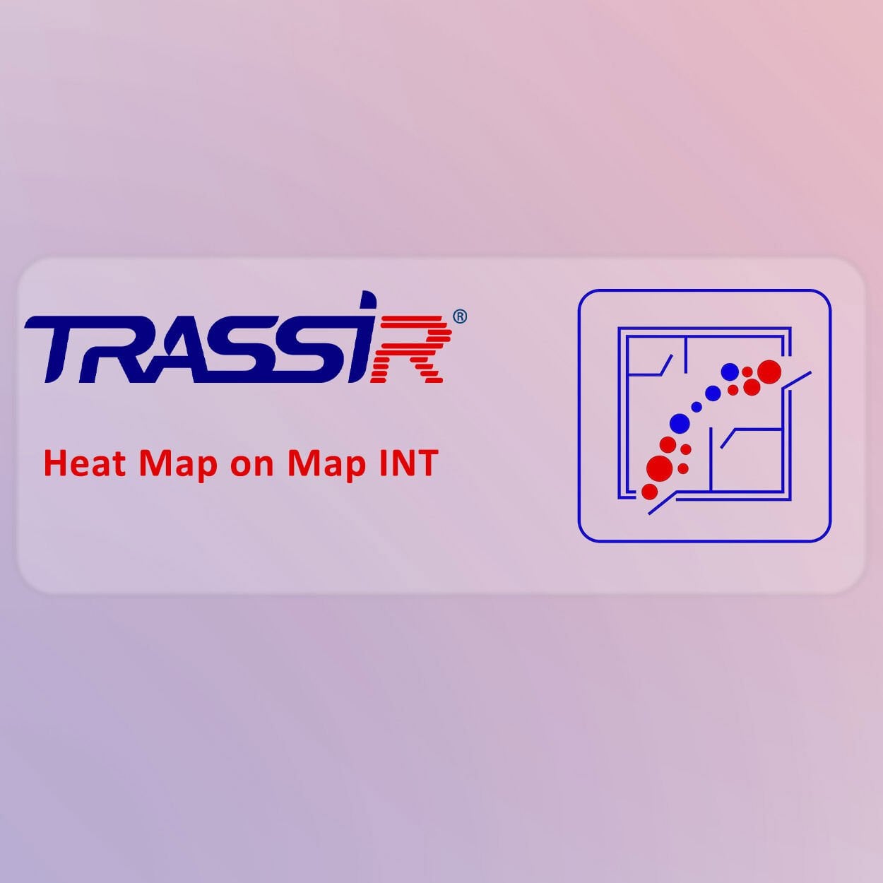 TRASSIR Heat Map on Map INT (Haritada Isı Haritası ) VMS Lisansı