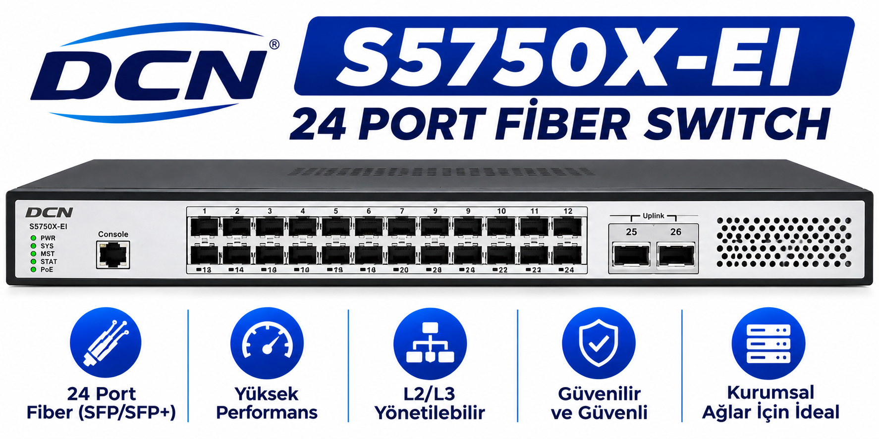 DCN S5750X-EI 24 PORT FİBER SWITCH
